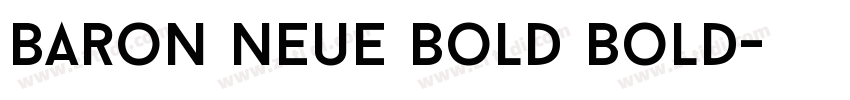 Baron Neue Bold Bold字体转换